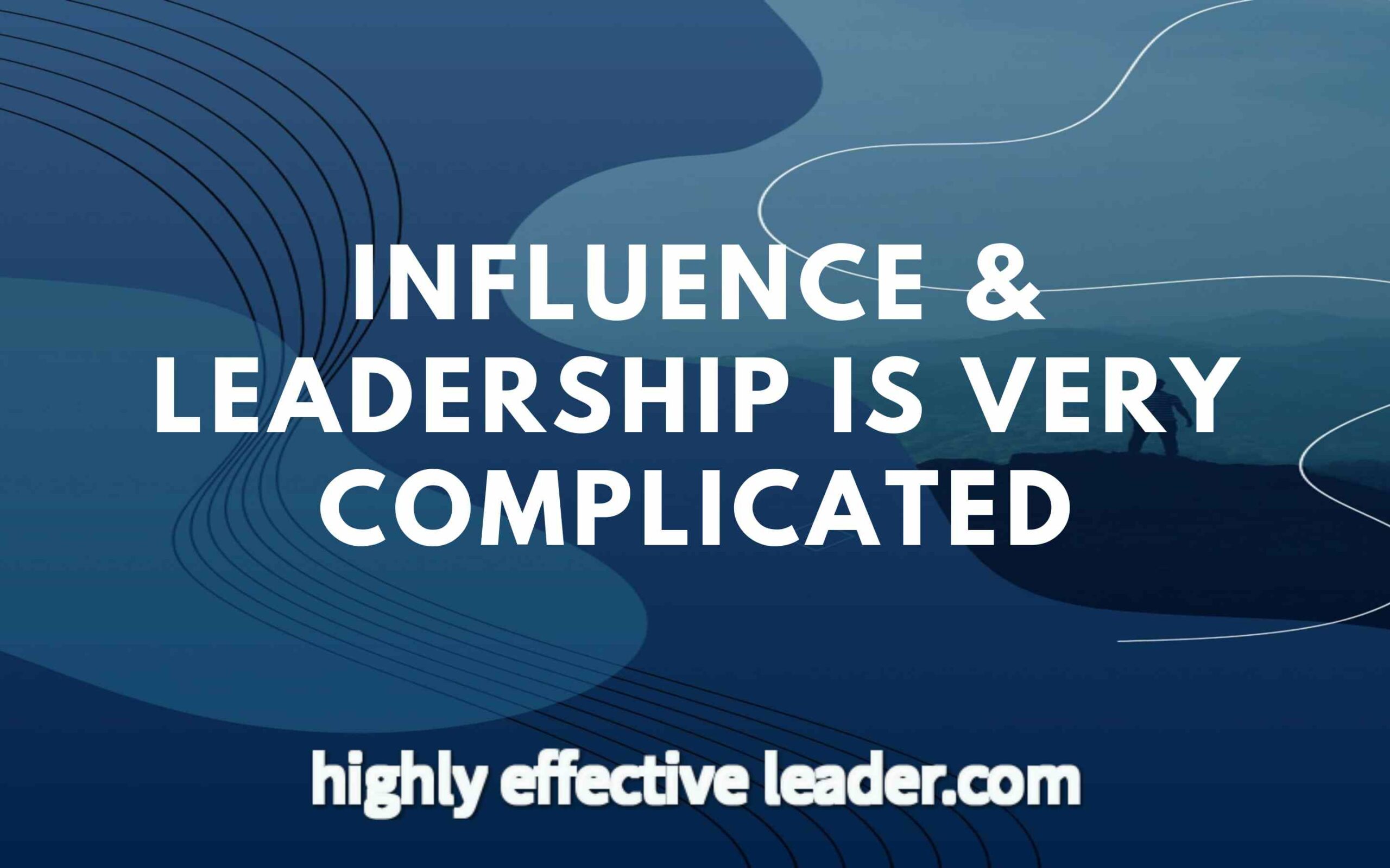Influence & Leadership