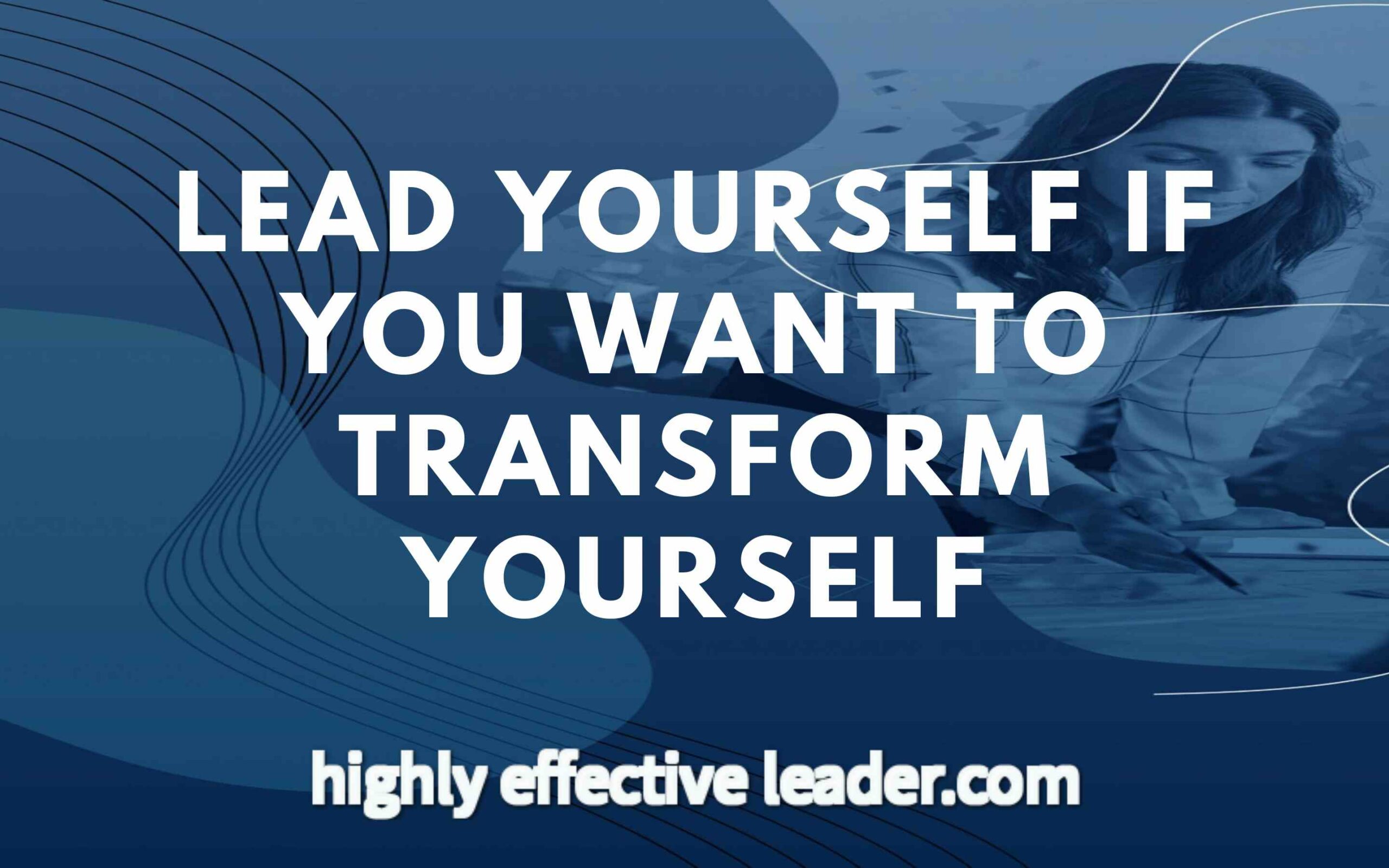 Can You Lead Yourself?