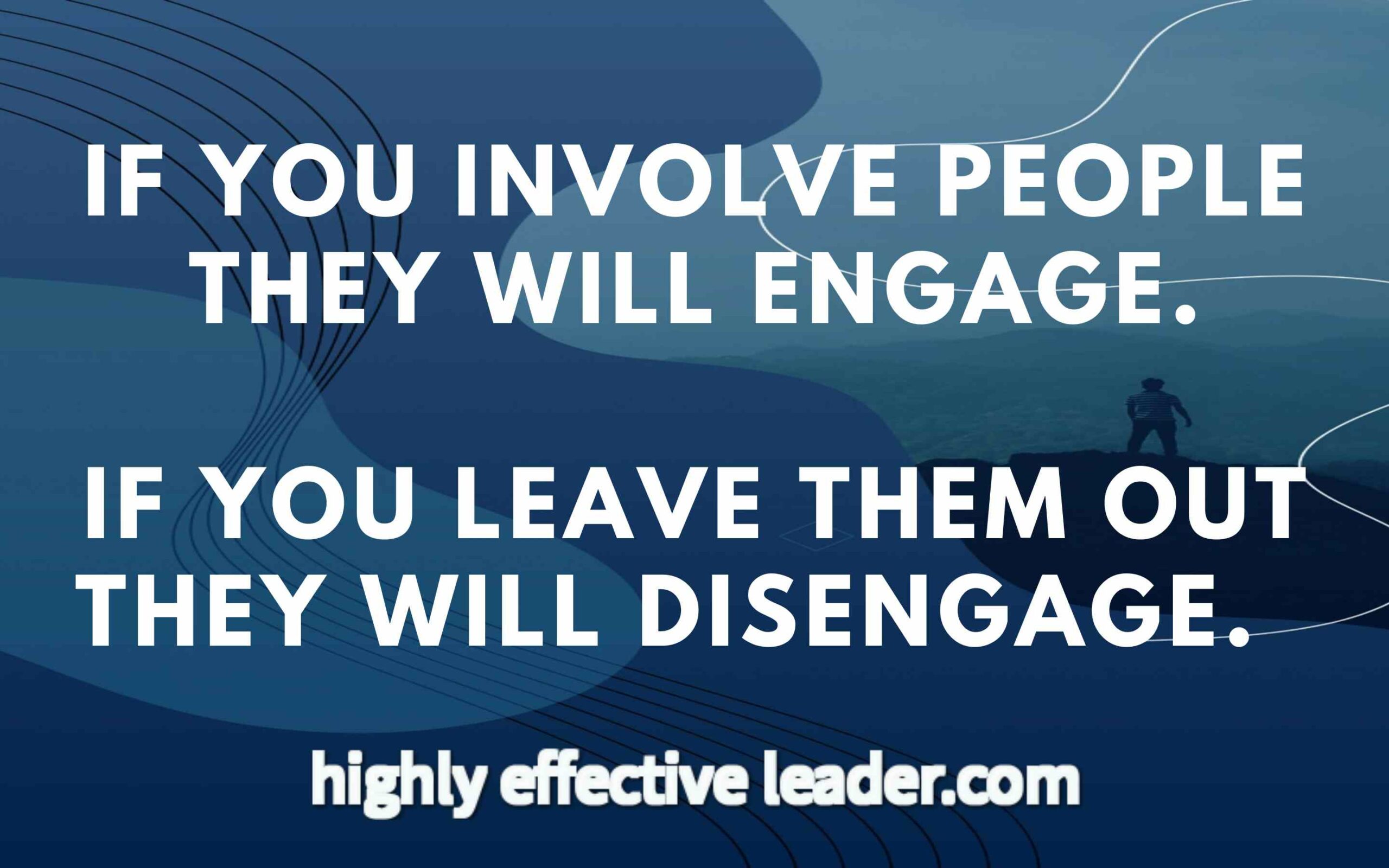 How Leaders Engage