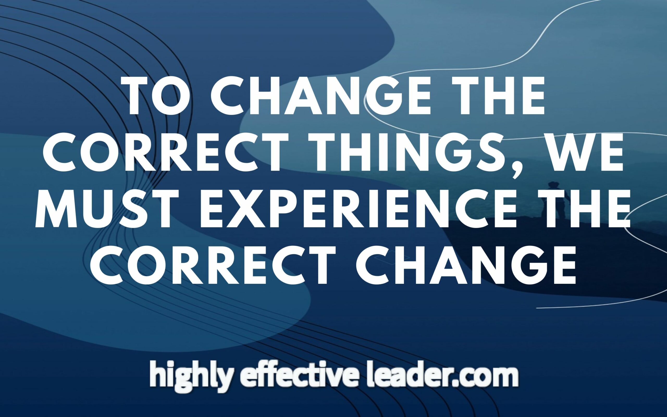 The Experience Of Change