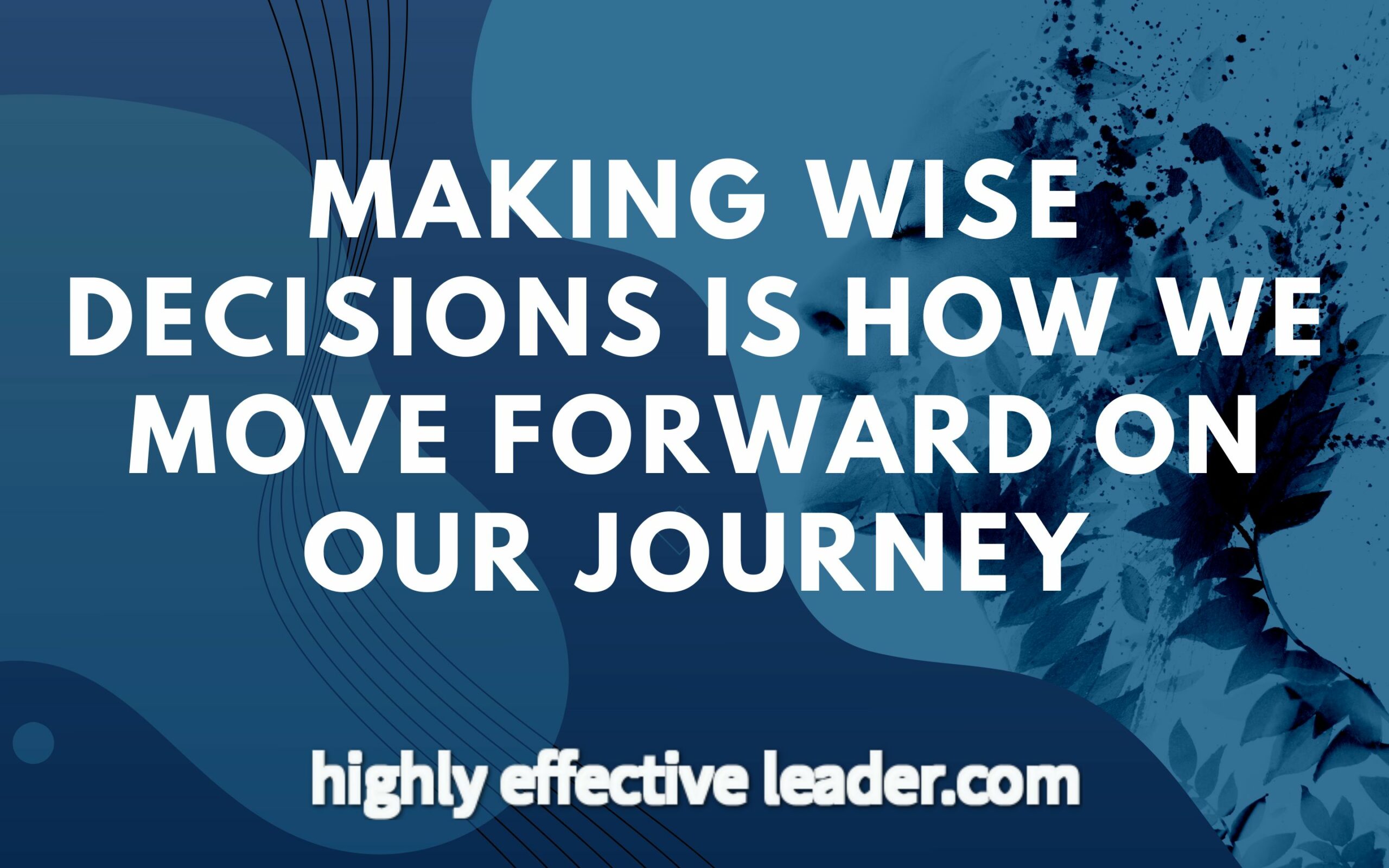 Make The Right Decisions