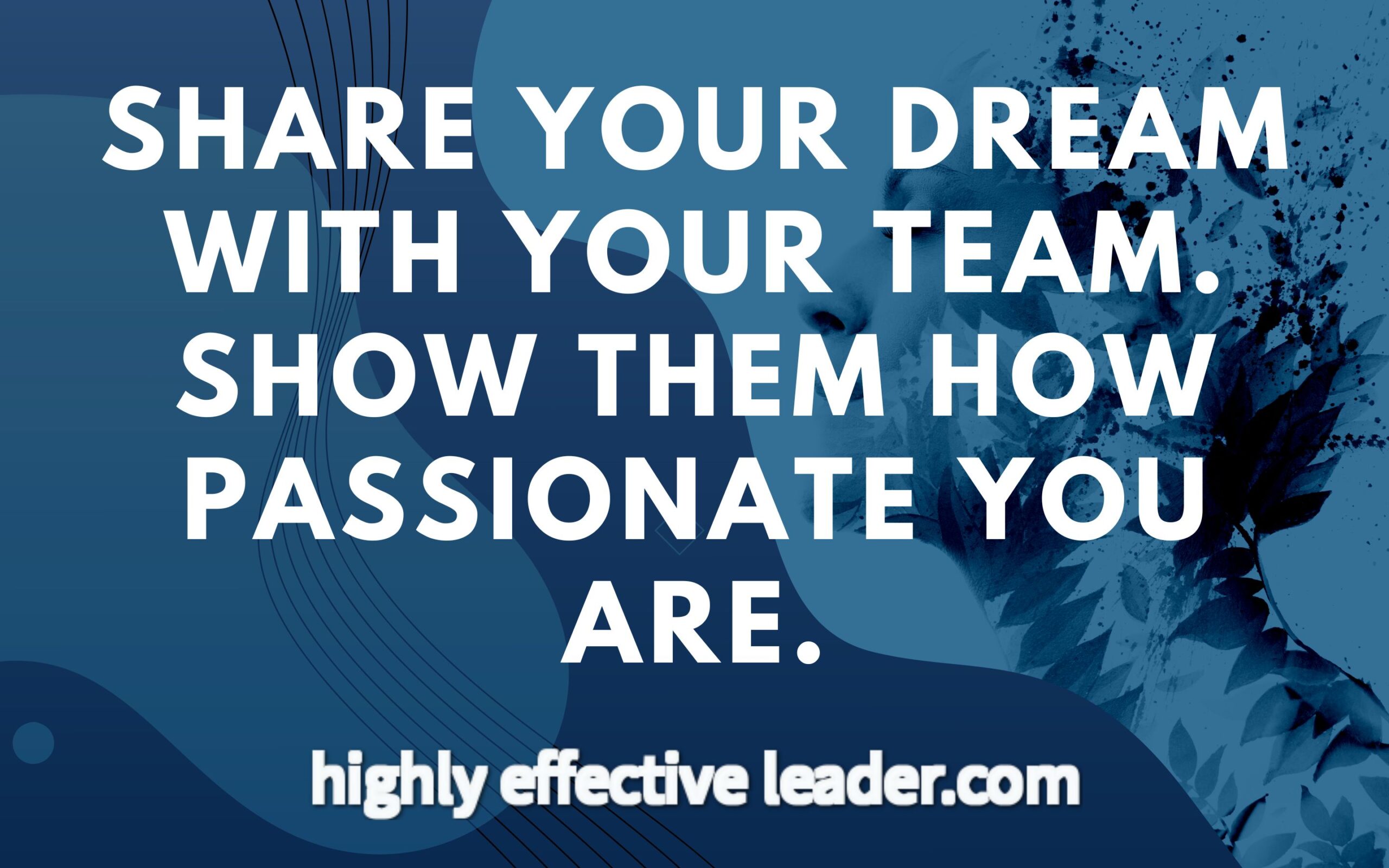 Set Your Vision To The Team